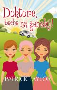 Nejv�t�� obr�zek v�robku kniha Doktore, bacha na �ensk�! Taylor Patrick