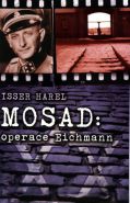 Nejv�t�� obr�zek v�robku Mosad - operace Eichmann Harel Isser