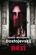 Největší obrázek výrobku kniha Běsi Dostojevskij Fjodor Michajlovič Největší obrázek výrobku kniha Běsi Dostojevskij Fjodor Michajlovič