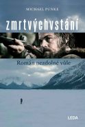 Největší obrázek výrobku kniha Zmrtvýchvstání Punke Michael Největší obrázek výrobku kniha Zmrtvýchvstání Punke Michael