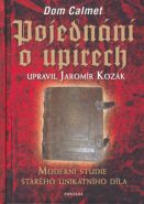 Největší obrázek výrobku Pojednání o upírech - Moderní studie starého unikatního díla Calmet Dom Největší obrázek výrobku Pojednání o upírech - Moderní studie starého unikatního díla Calmet Dom