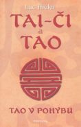 Největší obrázek výrobku Tai-či a Tao - Tao v pohybu Théler Luc Největší obrázek výrobku Tai-či a Tao - Tao v pohybu Théler Luc