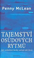 Největší obrázek výrobku Tajemství osudových rytmů - Jak sedmileté kroky určují náš život McLean Penny Největší obrázek výrobku Tajemství osudových rytmů - Jak sedmileté kroky určují náš život McLean Penny
