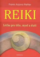 Největší obrázek výrobku Reiki - Léčba pro tělo, mysl a duši Petter Frank Arjava Největší obrázek výrobku Reiki - Léčba pro tělo, mysl a duši Petter Frank Arjava