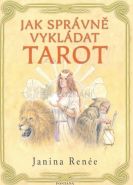 Největší obrázek výrobku Jak správně vykládat tarot Renée Janina Největší obrázek výrobku Jak správně vykládat tarot Renée Janina