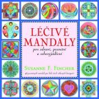 Největší obrázek výrobku Léčivé mandaly pro zdraví, poznání a sebevyjádření Fincher Susanne F. Největší obrázek výrobku Léčivé mandaly pro zdraví, poznání a sebevyjádření Fincher Susanne F.