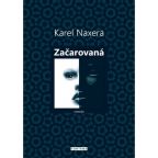 Nejv�t�� obr�zek v�robku kniha Za�arovan� Naxera Karel