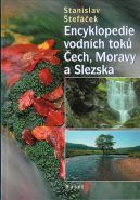 Největší obrázek výrobku Encyklopedie vodních toků Čech, Moravy a Slezska Štefáček Stanislav Největší obrázek výrobku Encyklopedie vodních toků Čech, Moravy a Slezska Štefáček Stanislav