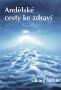 Nejv�t�� obr�zek v�robku And�lsk� cesty ke zdrav� Martin Eduard