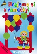 Nejv�t�� obr�zek v�robku Hrajeme si s r�me�ky! - TOPP autor neuveden