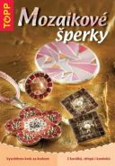 Největší obrázek výrobku Mozaikové šperky - TOPP autor neuveden Největší obrázek výrobku Mozaikové šperky - TOPP autor neuveden