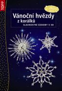 Největší obrázek výrobku Vánoční hvězdy z korálků - Slavnostní dekorace v 3D - TOPP autor neuveden Největší obrázek výrobku Vánoční hvězdy z korálků - Slavnostní dekorace v 3D - TOPP autor neuveden