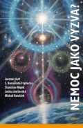 Největší obrázek výrobku Nemoc jako výzva? Astl a kolektiv Jaromír Největší obrázek výrobku Nemoc jako výzva? Astl a kolektiv Jaromír