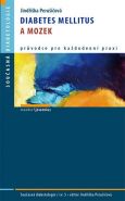 Největší obrázek výrobku Diabetes mellitus a mozek Perušičová Jindřiška Největší obrázek výrobku Diabetes mellitus a mozek Perušičová Jindřiška