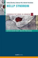 Největší obrázek výrobku HELLP syndrom - Porodnictví krok za krokem 1 Šimetka Ondřej, Vlk Radovan, Procházka Martin Největší obrázek výrobku HELLP syndrom - Porodnictví krok za krokem 1 Šimetka Ondřej, Vlk Radovan, Procházka Martin