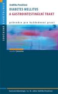 Největší obrázek výrobku Diabetes mellitus a gastrointestinální trakt Perušičová Jindřiška Největší obrázek výrobku Diabetes mellitus a gastrointestinální trakt Perušičová Jindřiška