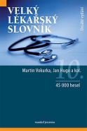 Největší obrázek výrobku Velký lékařský slovník Vokurka Martin, Hugo Jan, Největší obrázek výrobku Velký lékařský slovník Vokurka Martin, Hugo Jan,