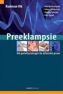 Nejv�t�� obr�zek v�robku Preeklampsie - Od patofyziologie ke klinick� praxi Vlk Radovan