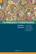 Největší obrázek výrobku Technologie v diabetologii Štechová Kateřina a kolektiv Největší obrázek výrobku Technologie v diabetologii Štechová Kateřina a kolektiv