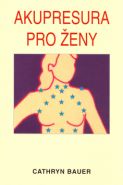 Největší obrázek výrobku Akupresura pro ženy Bauer Cathryn Největší obrázek výrobku Akupresura pro ženy Bauer Cathryn