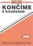 Největší obrázek výrobku Končíme s kouřením Wetherall Charles F. Největší obrázek výrobku Končíme s kouřením Wetherall Charles F.