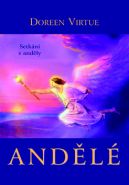 Největší obrázek výrobku Andělé - Setkání s anděly Virtue Doreen Největší obrázek výrobku Andělé - Setkání s anděly Virtue Doreen