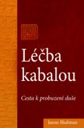 Největší obrázek výrobku Léčba kabalou - Cesta k probuzení duše Shulman Jason Největší obrázek výrobku Léčba kabalou - Cesta k probuzení duše Shulman Jason