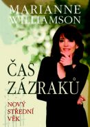 Nejv�t�� obr�zek v�robku �as z�zrak� - Nov� st�edn� v�k Williamson Marianne