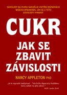 Největší obrázek výrobku Cukr - Jak se zbavit závislosti Appleton Nancy Největší obrázek výrobku Cukr - Jak se zbavit závislosti Appleton Nancy