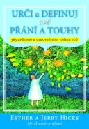 Nejv�t�� obr�zek v�robku Ur�i a definuj sv� p��n� a touhy Hicks Esther a Jerry