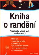 Nejv�t�� obr�zek v�robku Kniha o rand�n� - Praktick� a vtipn� rady pro teenagery Stalder Erika