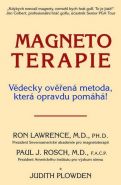 Nejv�t�� obr�zek v�robku Magnetoterapie - V�decky ov��en� metoda, kter� opravdu pom�h�! Lawrence R., Rosch P., Plowden J.
