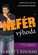 Nejv�t�� obr�zek v�robku Nef�r v�hoda - S�la finan�n�ho vzd�l�n� - Co v�s ve �kol�ch nikdy nenau�� Kiyosaki Robert T.