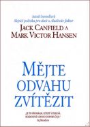 Nejv�t�� obr�zek v�robku M�jte odvahu zv�t�zit Canfield Jack, Hansen Mark Victor,