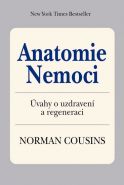 Největší obrázek výrobku Anatomie nemoci očima pacienta - Úvahy o uzdravení a regeneraci Cousins Norman Největší obrázek výrobku Anatomie nemoci očima pacienta - Úvahy o uzdravení a regeneraci Cousins Norman