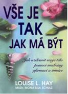 Nejv�t�� obr�zek v�robku V�e je tak, jak m� b�t Hay Louise L.