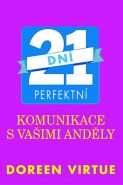 Nejv�t�� obr�zek v�robku 21 dn� perfektn� komunikace s va�imi and�ly Virture Doreen