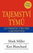 Nejv�t�� obr�zek v�robku Tajemstv� t�m� - Co vyj�me�n� t�my v�d� a jak postupuj� Miller Mark, Blanchard Ken,