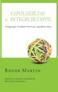 Nejv�t�� obr�zek v�robku Vzpouzej�c�ho se a integruj�c� mysl - Integruj�c� my�len� formuje �sp�n� l�dry Martin Roger