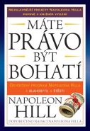 Nejv�t�� obr�zek v�robku M�te pr�vo b�t bohat� - Osv�d�en� program Napoleona Hilla k blahobytu a �t�st� Hill Napoleon