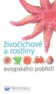 Největší obrázek výrobku Živočichové a rostliny evropského pobřeží autor neuveden Největší obrázek výrobku Živočichové a rostliny evropského pobřeží autor neuveden