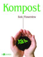 Nejv�t�� obr�zek v�robku Kompost - Biozahrada Flowerdew Bob