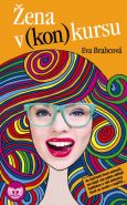 Nejv�t�� obr�zek v�robku kniha �ena v (kon)kursu (Edice KASSANDRA) Brabcov� Eva