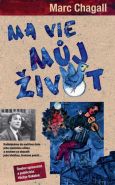 Největší obrázek výrobku kniha Ma vie - můj život Chagall Marc Největší obrázek výrobku kniha Ma vie - můj život Chagall Marc