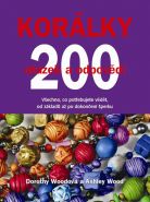 Největší obrázek výrobku Korálky - 200 otázek a odpovědí Woodová Dorothy, Woodová Ashley Největší obrázek výrobku Korálky - 200 otázek a odpovědí Woodová Dorothy, Woodová Ashley