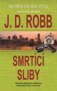 Nejv�t�� obr�zek v�robku kniha Smrt�c� sliby Robb J. D.