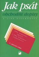 Největší obrázek výrobku Jak psát obchodní dopisy a jiné písemnosti Kuldová Olga Největší obrázek výrobku Jak psát obchodní dopisy a jiné písemnosti Kuldová Olga
