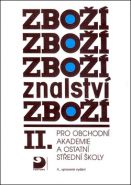 Největší obrázek výrobku Zbožíznalství II. - pro OA a ostatní SŠ - 4. vydání Cvrček Karel Největší obrázek výrobku Zbožíznalství II. - pro OA a ostatní SŠ - 4. vydání Cvrček Karel