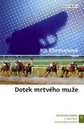 Nejv�t�� obr�zek v�robku kniha Dotek mrtv�ho mu�e Ehrmanov� Kit