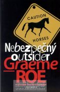 Největší obrázek výrobku kniha Nebezpečný outsider Roe Graeme Největší obrázek výrobku kniha Nebezpečný outsider Roe Graeme